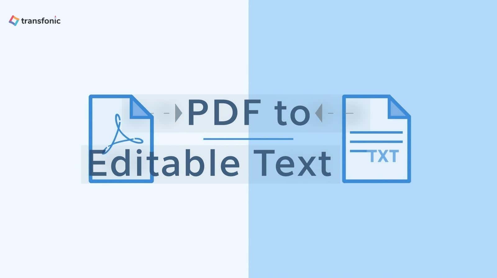 PDF to TXT – Convert PDF Documents to Editable Text Quickly by Transfonic